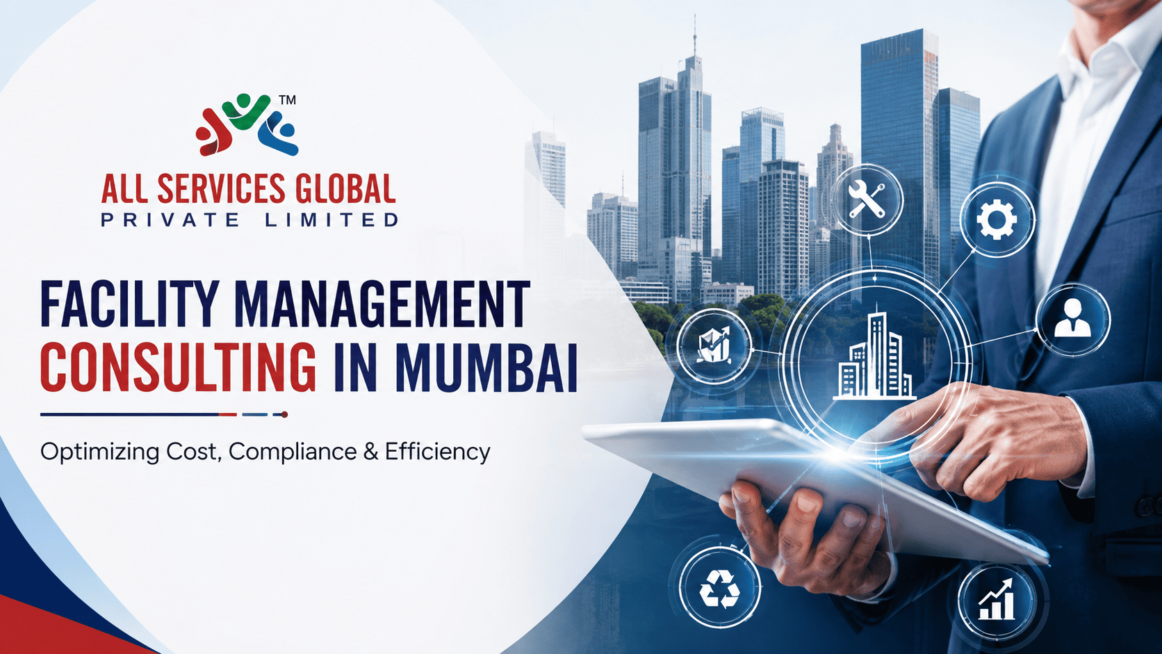 Facility Management Consulting in Mumbai: Optimizing Cost, Compliance & Efficiency